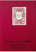 Prusy Litwa Krzyżacy