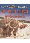 O wymarłych zwierzętach