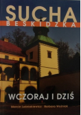 Sucha Beskidzka wczoraj i dziś