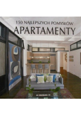 Apartamenty 150 najlepszych pomysłów