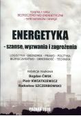 Energetyka szanse wyzwania i zagrożenia