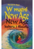 W matni New Age New Age kultura i filozofia