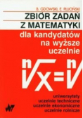 Zbiór zadań z matematyki dla kandydatów na wyższe uczelnie