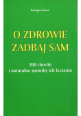 O zdrowie zadbaj sam