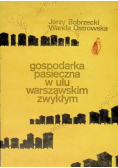 Gospodarka pasieczna w ulu warszawskim zwykłym