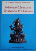 Świadomość Zwyczajna Świadomość Przebudzona