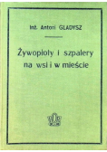 Żywopłoty i szpalery na wsi i w mieście