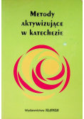 Metody aktywizujące w katechezie Część I