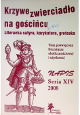 Krzywe zwierciadło na gościńcu Nr 14 / 08