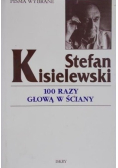 100 razy głową w ściany