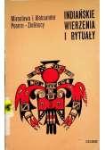 Indiańskie wierzenia i rytuały