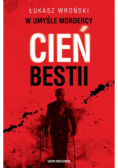 W umyśle mordercy Cień bestii