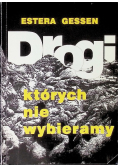 Drogi których nie wybieramy