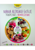 Mama alergika gotuje tradycyjnie i nowocześnie