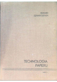 Technologia papieru Część I