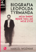 Biografia Leopolda Tyrmanda Moja śmierć będzie taka jak moje życie