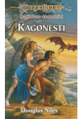 Zaginione opowieści Tom 1 Kagonesti