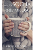 ( Nie ) Miłość