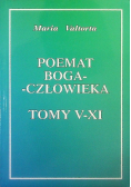 Poemat Boga człowieka Tomy V - XI