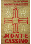 Bitwa o Monte Cassino Tom II 1947 r.