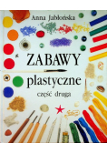 Zabawy plastyczne Część druga