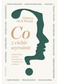 Co z ciebie wyrośnie