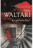 Kto zabił panią Skrof?