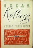 Kolberg Dzieła Wszystkie Pokucie Część IV