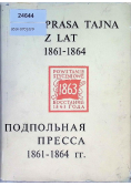 Prasa Tajna z lat 1861-1864