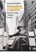 Niemożliwe wygnanie koniec świata i Stefan Zweig