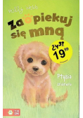 Zaopiekuj się mną. Ptysia zniknęła