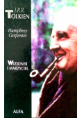 J. R. R. Tolkien Wizjoner i  Marzyciel