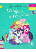 Czytam sobie poziom 1 Witajcie w Ponyville