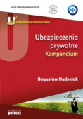 Ubezpieczenia prywatne. Kompendium