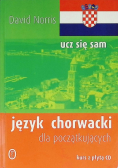 Język chorwacki dla początkujących ucz się sam