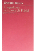 Z zagadnień ustrojowych Polski