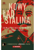 Nowy Ład Stalina Sowietyzacja Europy 1945-1953