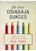 Jak dzieci osiągają sukces