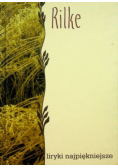 Rilke Liryki najpiękniejsze