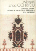 Wiersze znad Ochrydu Antologia poezji macedońskiej XX wieku