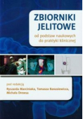 Zbiorniki jelitowe od podstaw naukowych do praktyki klinicznej