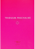 Triduum Paschalne. Przewodnik