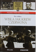 Wisła jak krew czerwona