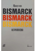 Bismarck wspomnienia