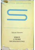 Szkice z teorii socjologicznej