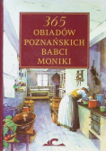 365 obiadów Poznańskich babci Moniki