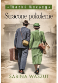 Stracone pokolenie. Matki Rzeszy. Tom 3