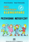 Mój pierwszy elementarz Przewodnik metodyczny