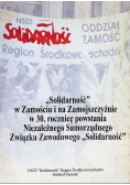 Solidarność w Zamościu i na Zamojszczyźnie w 30 rocznicę powstania Niezależnego Samorządnego Związku Zawodowego Solidarność