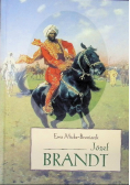 Józef Brandt 1841  1915 Malowniczy świat polskości